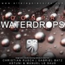 Toonpaz - Waterdrops (Astuni & Manuel Le Saux Remix)