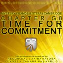 Mystery Islands & Stefan Cambridge pres. Chapter G8 - Time For Commitment (Lukosz & Zamarripa Remix)