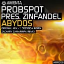Probspot Pres. Zinfandel - Abydos (Zachary Zamarripa Remix)