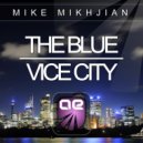 Mike Mikhjian - Vice City