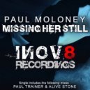 Paul Moloney - Missing Her Still