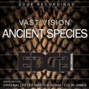 Vast Vision - Ancient Species (Colin James Remix)