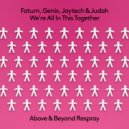 Fatum, Genix, Jaytech & Judah - We're All In This Together