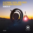 Electronic Youth, Alessandro Diruggiero & Rone White - Hanger Banger