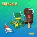 Grandtheft feat. Yung Tory - Dripoholic
