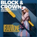 Block & Crown - Spaghetti Disco