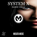 Dawe Velli - System X