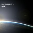 Komax & SideSwipe - Rise