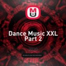 Dj Amigo - Dance Music XXL Part 2