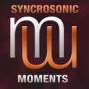 Syncrosonic - Moments