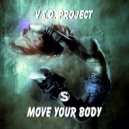 V.S.D. Project - Which Side Are You On