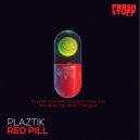 Plaztik - Red Pill
