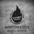 Andres Cetre & Lizzy M - Breaking The System
