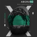 ABGRUND - Rollercoaster