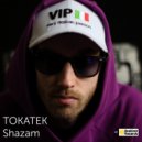 Tokatek - Shazam