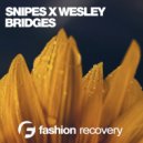 Snipes X Wesley - Bridges