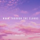 Rianu Keevs - Walk through the clouds