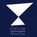 Alfred Oslo - Once