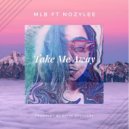 Mlb, Nozylee - Take Me Away