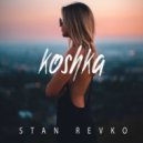 Stan Revko - Koshka