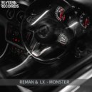 ReMan & Lx - Monster (feat. LX)