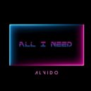 ALVIDO - All I Need