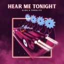Alok & THRDL!FE - Hear Me Tonight