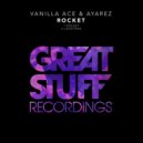 Vanilla Ace, AYAREZ - Rocket