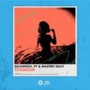 Salasnich & PY & Mastro Sally - Titanium