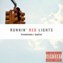 itsmannimania & JacqFrost - Runnin' Red Lights (feat. JacqFrost)