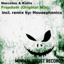 Narcotex & Kallix & Housephonics - Freedom