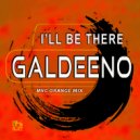 Galdeeno & MVC Project - I'll Be There