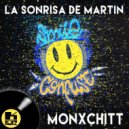 Monxchitt - La Sonrisa De Martin