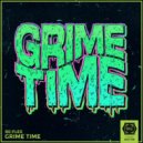 RE:FLEX - GRIME TIME