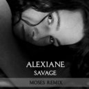 Alexiane - Savage
