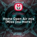 DJ Contact - Home Open Air mix