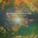 Estefano Haze;Multiphase - A New Paradigm