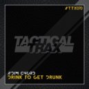 Dim Chord - Drink To Get Drunk