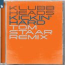 Klubbheads - Kickin' Hard