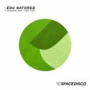 Edu Natored - Voodoo Sex
