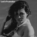 Nick Hayes - Lost in Frustration