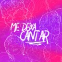 Selva & Di Ferrero & Pe Lu & Brian Cohen - Me Deixa Cantar