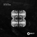 Audiojack - Are We Here