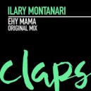 Ilary Montanari - Ehy Mama