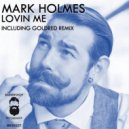 Mark Holmes (Uk) - Lovin You