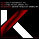 H! Dude, ROBPM - I Be Good To You Baby