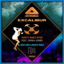 Excalibur feat. Zarah Jones - Party Don't Stop