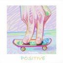 blablabla & retroyse - Positive (prod. raulbeats)