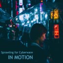 Sprawling for Cyberware - Momentum