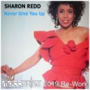 Sharon Redd - Never Give You Up
